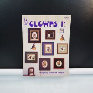 Clowns II Cross Stitch Pattern Book 131 by Gianna Padgett Vintage 1986